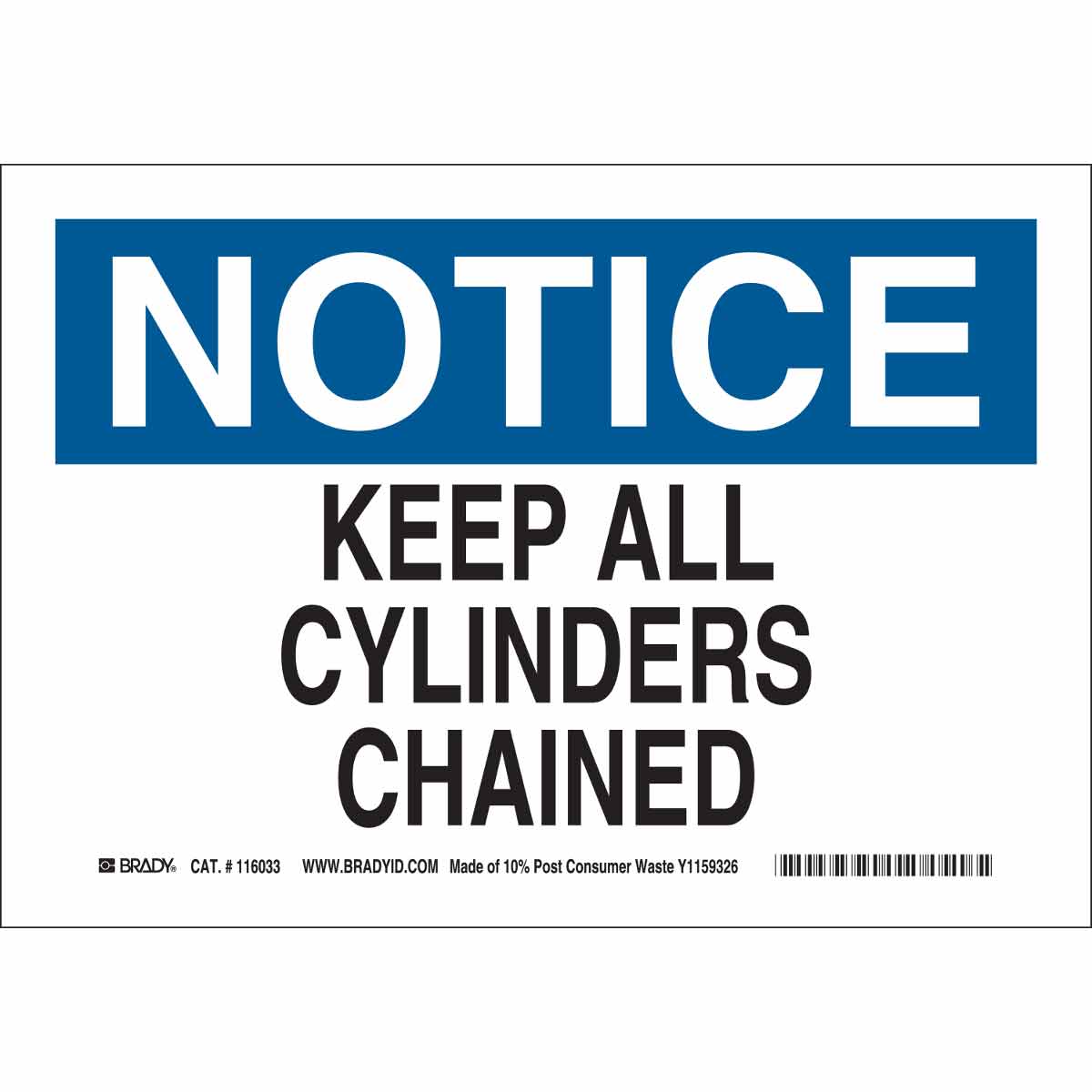 NOTICE Keep All Cylinders Chained Sign — Mann Supply