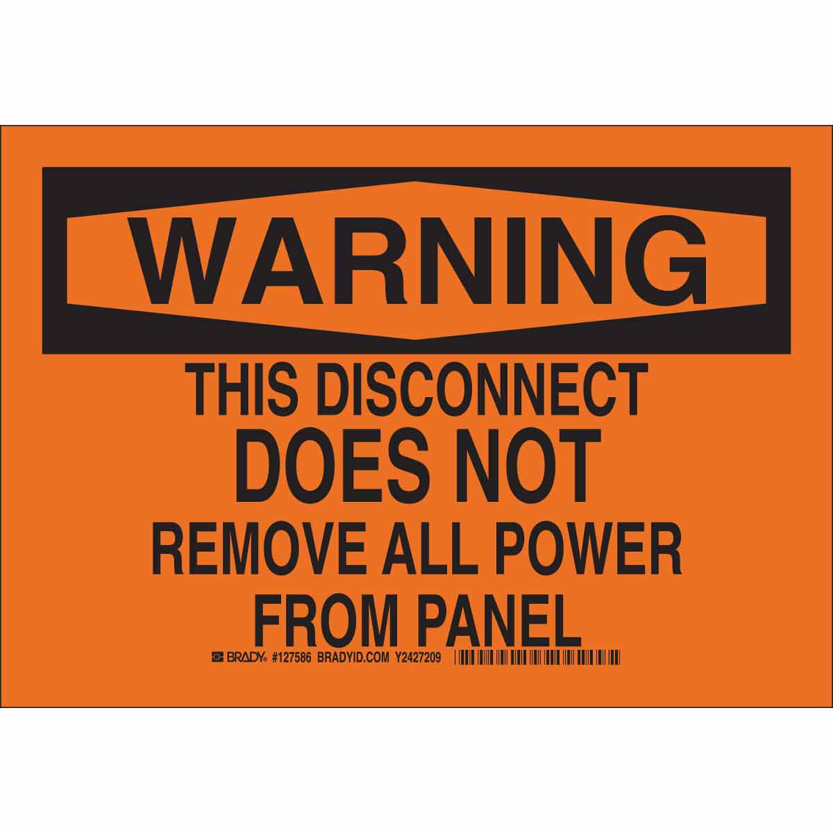 WARNING This Disconnect Does Not Remove All Power From Panel Sign ...