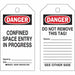 Confined Space Tags - Mann Supply BradyConfined Space Tags